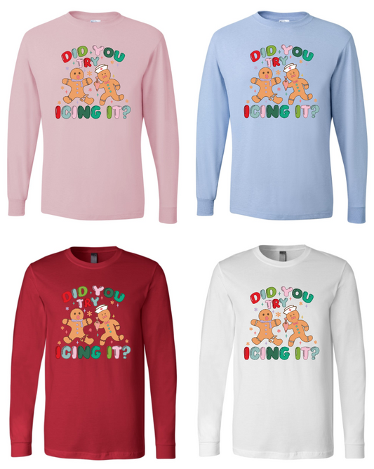 "Did You Try Icing It" Tee